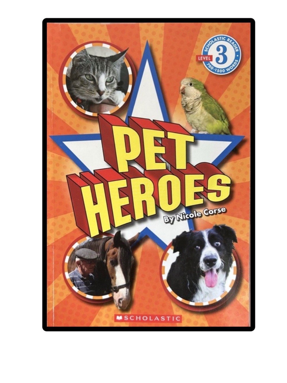 BUNDLE & SAVE🎉 Pet Heroes Book by Nicole Corse Level 3 Reader